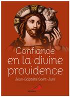 Couverture du livre « Confiance en la divine providence » de Jean-Baptiste Saint-Jure aux éditions Mediaspaul
