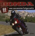 Couverture du livre « Honda, une aventure fulgurante » de Marc Unau aux éditions Etai