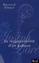 Couverture du livre « La responsabilité de l'évèque » de Bernard Xibaut aux éditions Mame