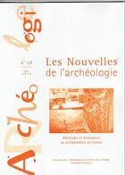 Couverture du livre « Les Les Nouvelles de l'archéologie, n° 138/janvier 2015 : Méthodes et formations en archéométrie en France » de Philippe Dillmann aux éditions Maison Des Sciences De L'homme