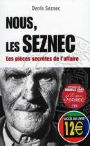 Couverture du livre « Nous, les Seznec ; les pièces secrètes de l'affaire » de Johan Bourret aux éditions Succes Du Livre