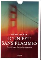 Couverture du livre « D'un feu sans flammes » de Greg Hrbek aux éditions Phebus