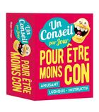 Couverture du livre « Un conseil par jour pour être moins con (édition 2019) » de  aux éditions Hugo Image