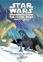 Couverture du livre « Star Wars - the clone wars aventures t.5 ; l'étreinte de Shon-Ju » de Jeremy Barlow et Brian Koschak et Ronda Pattison aux éditions Delcourt
