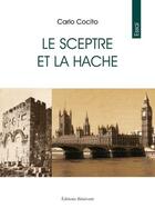 Couverture du livre « Le sceptre et la hache » de Carlo Cocito aux éditions Benevent