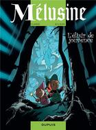 Couverture du livre « Mélusine Tome 19 : l'élixir de jouvence » de Francois Gilson et Clarke aux éditions Dupuis