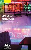 Couverture du livre « Bienvenue » de Yi-Seol Kim aux éditions Picquier