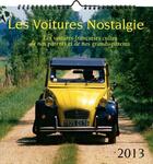 Couverture du livre « Voitures nostalgie ; calendrier 2013 » de  aux éditions Place Des Victoires