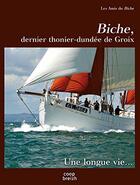 Couverture du livre « Biche ; dernier thonier-dundée de Groix » de  aux éditions Coop Breizh