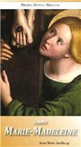 Couverture du livre « Sainte Marie-Madeleine » de Marie-Ancilla aux éditions Benedictines