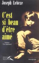 Couverture du livre « C est si beau d etre aime » de Lebeze/Guenard aux éditions Presses De La Renaissance