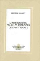 Couverture du livre « Mini directoire pour les exercices de saint ignace » de Grasset G. aux éditions Dominique Martin Morin