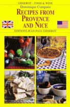 Couverture du livre « Recipes from Provence and Nice » de Dominique Compans aux éditions Gisserot