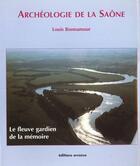 Couverture du livre « Archeologie de la saone » de Louis Bonnamour aux éditions Errance