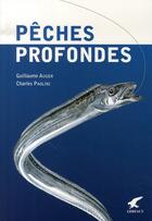 Couverture du livre « Pêches profondes » de Auger / Paolini aux éditions Gerfaut