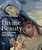 Couverture du livre « Divine beauty from Van Gogh to Chagall and Fontana » de Carlo Sisi aux éditions Dap Artbook