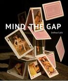 Couverture du livre « Joshua Lutz ; mind the gap » de Lutz Joshua aux éditions Schilt