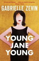 Couverture du livre « YOUNG JANE YOUNG » de Gabrielle Zevin aux éditions Abacus