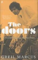 Couverture du livre « The Doors ; a lifetime of listening to five mean years » de Greil Marcus aux éditions Faber Et Faber