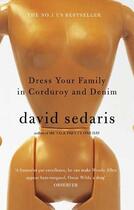 Couverture du livre « Dress Your Family In Corduroy And Denim » de David Sedaris aux éditions Epagine