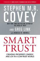 Couverture du livre « Smart Trust » de Covey Stephen M R aux éditions Simon And Schuster Uk