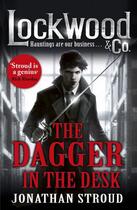 Couverture du livre « Lockwood & Co: The Dagger in the Desk » de Jonathan Stroud aux éditions Rhcb Digital