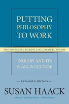 Couverture du livre « Putting Philosophy to Work » de Haack Susan aux éditions Prometheus Books