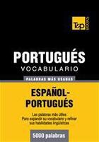 Couverture du livre « Vocabulario español-portugués - 5000 palabras más usadas » de Andrey Taranov aux éditions T&p Books
