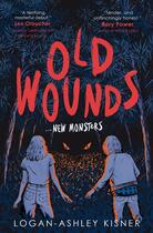 Couverture du livre « Old Wounds » de Logan-Ashley Kisner aux éditions Usborne