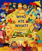 Couverture du livre « Who ate what? a historical guessing game for food lovers » de Rachel Levin et Natalia Rojas Castro aux éditions Phaidon