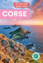 Couverture du livre « Un grand week-end ; Corse » de Collectif Hachette aux éditions Hachette Tourisme
