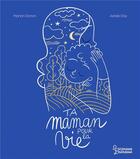 Couverture du livre « Ta maman pour la vie » de Adolie Day et Marion Donon aux éditions Larousse