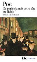 Couverture du livre « Ne pariez jamais votre tête au diable » de Edgar Allan Poe aux éditions Folio