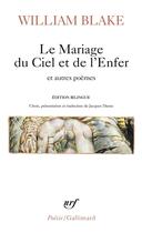 Couverture du livre « Le mariage du ciel et de l'enfer et autres poèmes » de William Blake aux éditions Gallimard