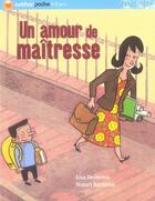 Couverture du livre « Un amour de maîtresse » de Devernois/Barborini aux éditions Nathan