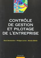 Couverture du livre « Controle De Gestion Et Pilotage De L'Entreprise ; 2e Edition » de Rene Demeestere et Philippe Lorino et Nicolas Mottis aux éditions Dunod