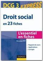Couverture du livre « Droit social 2010 en 23 fiches ; DCG 3 » de Veronique Roy aux éditions Dunod