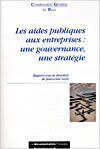 Couverture du livre « Les aides publiques aux entreprises : une gouvernance, une strategie » de Levet/Jean-Louis aux éditions Documentation Francaise