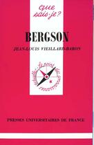 Couverture du livre « Bergson » de Vieillard Baron Jean aux éditions Que Sais-je ?