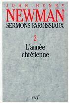 Couverture du livre « Sermons paroissiaux - tome 2 » de John Henry Newman aux éditions Cerf