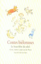 Couverture du livre « Contes bielorusses beau frere du soleil » de Winter Jude aux éditions Ecole Des Loisirs