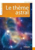 Couverture du livre « Le thème astral » de Helena Dryburgh aux éditions Eyrolles