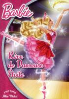 Couverture du livre « Barbie t.13 ; rêve de danseuse étoile » de  aux éditions Albin Michel