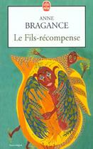 Couverture du livre « Le fils-recompense » de Bragance-A aux éditions Le Livre De Poche