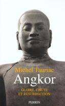 Couverture du livre « Angkor » de Michel Tauriac aux éditions Perrin