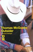 Couverture du livre « Outsider » de Thomas Mcguane aux éditions 10/18