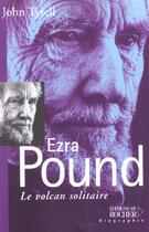 Couverture du livre « Ezra pound : le volcan solitaire » de Tytell J aux éditions Rocher