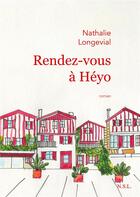 Couverture du livre « Rendez-vous à Héyo » de Nathalie Longevial aux éditions Books On Demand