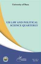 Couverture du livre « Ub law and political science quarterly - vol 3, n 2, july 2023 (édition 2023) » de University Of Buea aux éditions L'harmattan