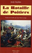 Couverture du livre « La bataille de Poitiers » de Jurji Zaydan aux éditions Non Lieu